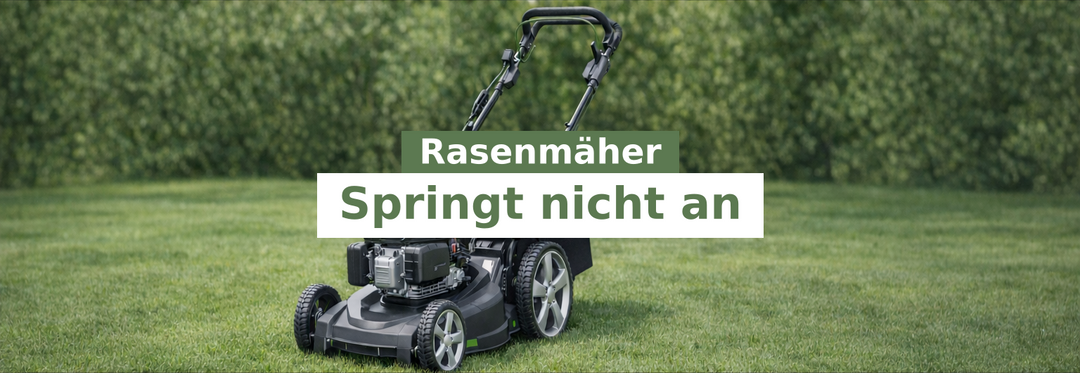 Rasenmäher springt nicht an Anleitung - Reparaturratgeber